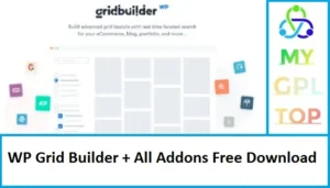 WP Grid Builder + All Addons Free Download