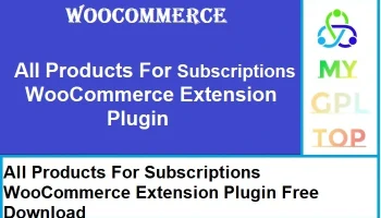 All Products For Subscriptions WooCommerce Extension Plugin Free Download